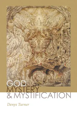 Dieu, mystère et mystification - God, Mystery, and Mystification