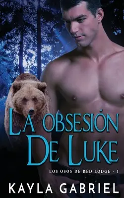 L'Obsession de Luke - La Obsesión de Luke