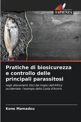 Pratiques de biosicurezza et de contrôle des principaux parasites - Pratiche di biosicurezza e controllo delle principali parassitosi