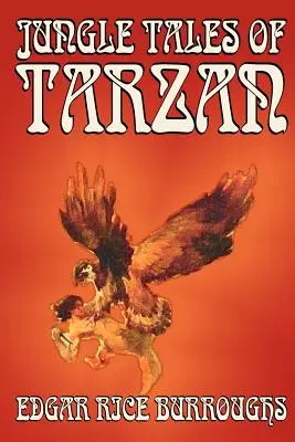 Jungle Tales of Tarzan par Edgar Rice Burroughs, Fiction, Littéraire, Action & Aventure - Jungle Tales of Tarzan by Edgar Rice Burroughs, Fiction, Literary, Action & Adventure