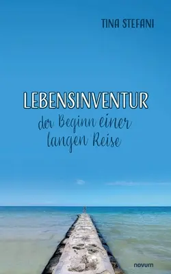 Lebensinventur - der Beginn einer langen Reise (L'invention de la vie - le début d'un long voyage) - Lebensinventur - der Beginn einer langen Reise