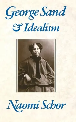 George Sand et l'idéalisme - George Sand and Idealism