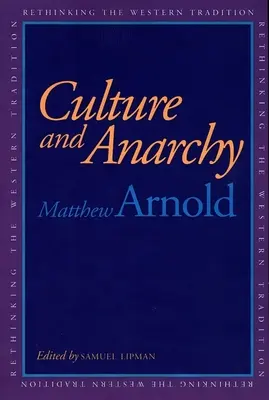 Culture et anarchie - Culture and Anarchy