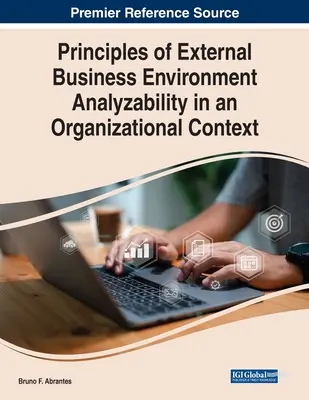 Principes de l'analysabilité de l'environnement commercial externe dans un contexte organisationnel - Principles of External Business Environment Analyzability in an Organizational Context