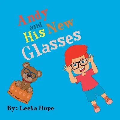 Andy et ses nouvelles lunettes - Andy and His New Glasses