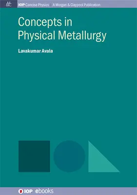 Concepts de métallurgie physique - Concepts in Physical Metallurgy