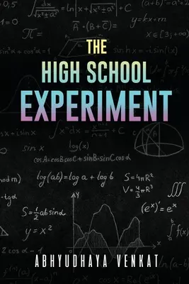 L'expérience du lycée - The High School Experiment