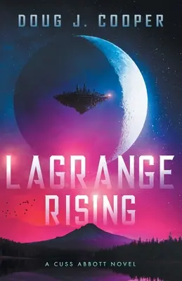 L'ascension de Lagrange - Lagrange Rising