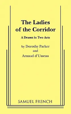 Les dames du couloir - The Ladies of the Corridor