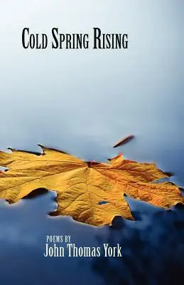 L'ascension du printemps froid - Cold Spring Rising