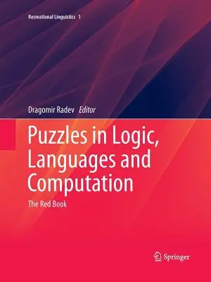 Énigmes en logique, langues et calcul : Le livre rouge - Puzzles in Logic, Languages and Computation: The Red Book