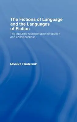 Les fictions du langage et les langages de la fiction - The Fictions of Language and the Languages of Fiction