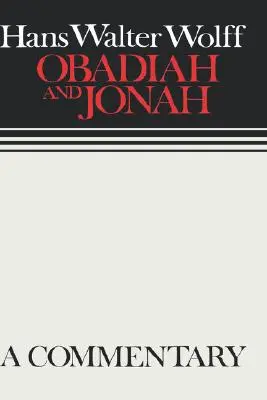 Obadiah et Jonah : Commentaires continentaux - Obadiah and Jonah: Continental Commentaries