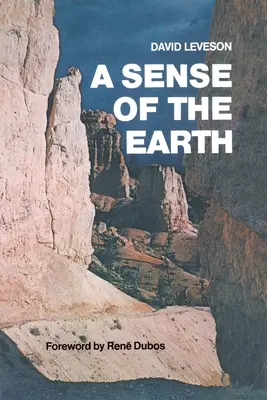 Le sens de la Terre - A Sense of the Earth