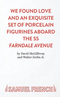 Nous avons trouvé l'amour et un ensemble exquis de figurines en porcelaine à bord du SS Farndale Avenue - We Found Love and an Exquisite Set of Porcelain Figurines Aboard the SS Farndale Avenue