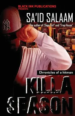 Killa Season : Chroniques d'un Killa - Killa Season: Chronicles of a Killa