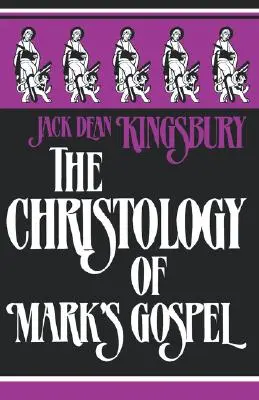 La christologie de l'évangile de Marc - The Christology of Mark's Gospel