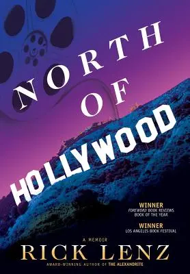 Au nord d'Hollywood : A Memoir - North of Hollywood: A Memoir