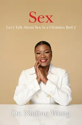 Parlons de sexe dans un lit chrétien 2 - Let's Talk About Sex in a Christian Bed 2