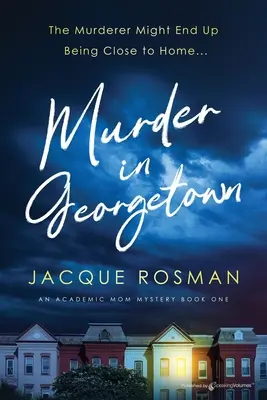 Meurtre à Georgetown - Murder in Georgetown