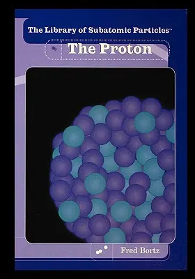 Le proton - The Proton