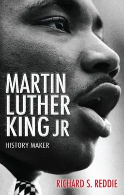 Martin Luther King Jr : le faiseur d'histoire - Martin Luther King Jr: History Maker