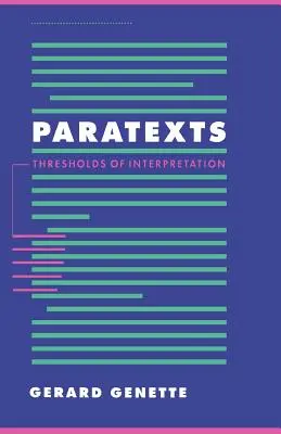 Paratextes : Les seuils d'interprétation - Paratexts: Thresholds of Interpretation