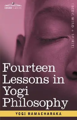 Quatorze leçons de philosophie yogi - Fourteen Lessons in Yogi Philosophy