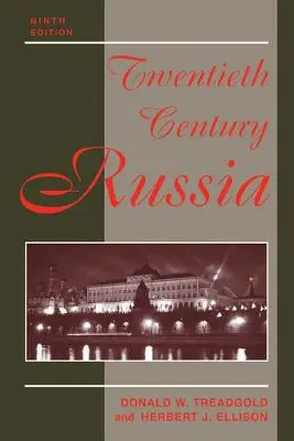 La Russie du XXe siècle : Neuvième édition - Twentieth Century Russia: Ninth Edition