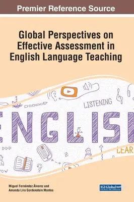 Perspectives globales sur l'évaluation efficace dans l'enseignement de l'anglais - Global Perspectives on Effective Assessment in English Language Teaching