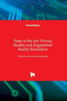 Savoir-faire de pointe en matière de réalité virtuelle et de réalité augmentée - State of the Art Virtual Reality and Augmented Reality Knowhow