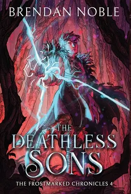Les fils sans mort - The Deathless Sons