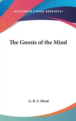 La gnose de l'esprit - The Gnosis of the Mind