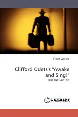 Awake and Sing&nbsp;! de Clifford Odets 
