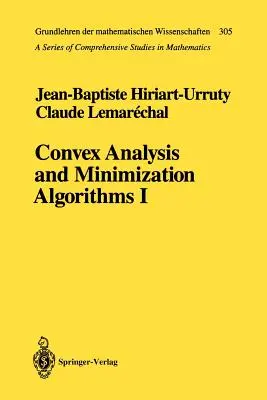 Analyse convexe et algorithmes de minimisation I : Principes fondamentaux - Convex Analysis and Minimization Algorithms I: Fundamentals