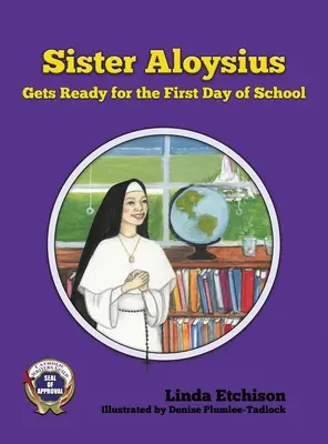 Sœur Aloysius se prépare pour le premier jour d'école - Sister Aloysius Gets Ready for the First Day of School