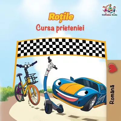 Les roues - La course de l'amitié (livre pour enfants en roumain) : Livre pour enfants en roumain - The Wheels The Friendship Race (Romanian Book for Kids): Romanian Children's Book