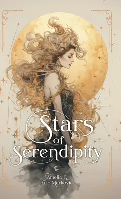 Les étoiles de la sérendipité - Stars of Serendipity