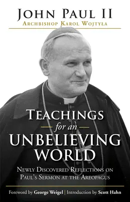 Enseignements pour un monde incroyant : Réflexions nouvellement découvertes sur le sermon de Paul à l'Aréopage - Teachings for an Unbelieving World: Newly Discovered Reflections on Paul's Sermon at the Areopagus