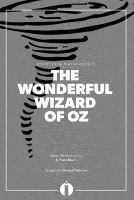 Le merveilleux magicien d'Oz (Lighthouse Plays) - The Wonderful Wizard of Oz (Lighthouse Plays)