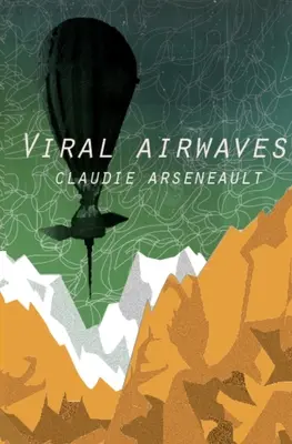 Les ondes virales - Viral Airwaves