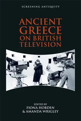 La Grèce antique à la télévision britannique - Ancient Greece on British Television