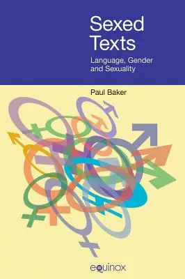 Textes sexués : Langue, genre et sexualité - Sexed Texts: Language, Gender and Sexuality