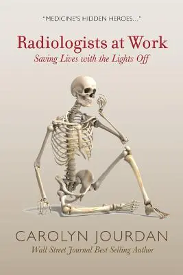 Les radiologues au travail : Sauver des vies avec les lumières éteintes - Radiologists at Work: Saving Lives with the Lights Off