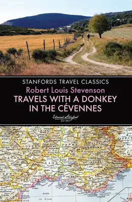 Voyages avec un âne dans les Cévennes - Travels with a Donkey in the Cevennes