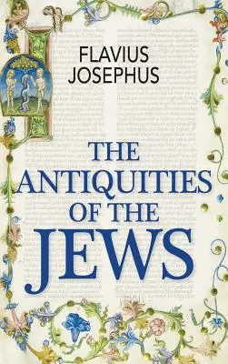 Les Antiquités des Juifs - The Antiquities of the Jews