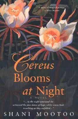 Cereus Blooms at Night (Le Cereus fleurit la nuit) - Cereus Blooms at Night