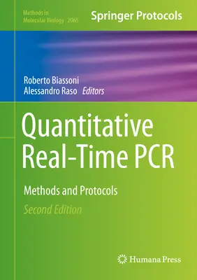 PCR quantitative en temps réel : Méthodes et protocoles - Quantitative Real-Time PCR: Methods and Protocols