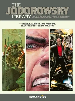 La bibliothèque Jodorowsky (Livre trois) : Final Incal - After the Incal - Metabarons Genesis : Castaka - Les armes des métabarons - Nouvelles sélectionnées - The Jodorowsky Library (Book Three): Final Incal - After the Incal - Metabarons Genesis: Castaka - Weapons of the Metabaron - Selected Short Stories