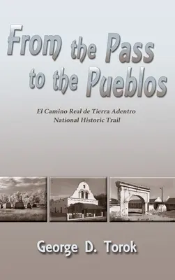 Du col aux pueblos (couverture rigide) - From the Pass to the Pueblos (Hardcover)